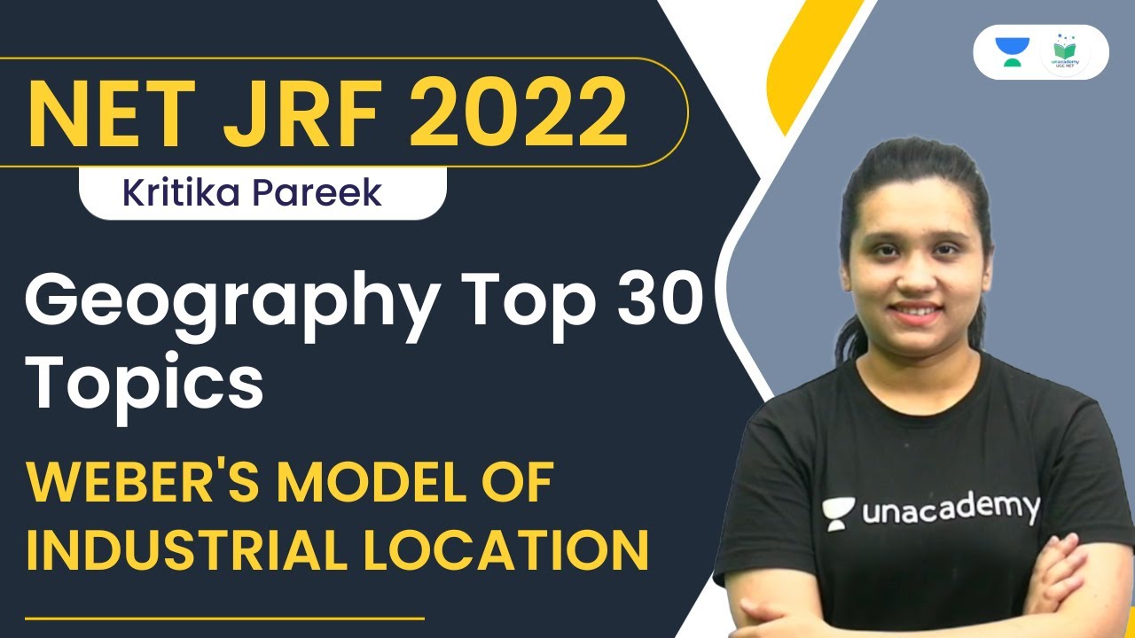 Geography Top 30 Topics | Weber's Model of Industrial Location | NET JRF 2022 | Kritika Pareek