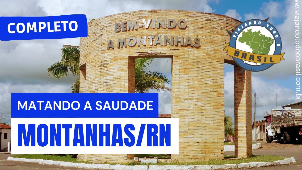 Montanhas/RN - Especial - Viajando Todo o Brasil