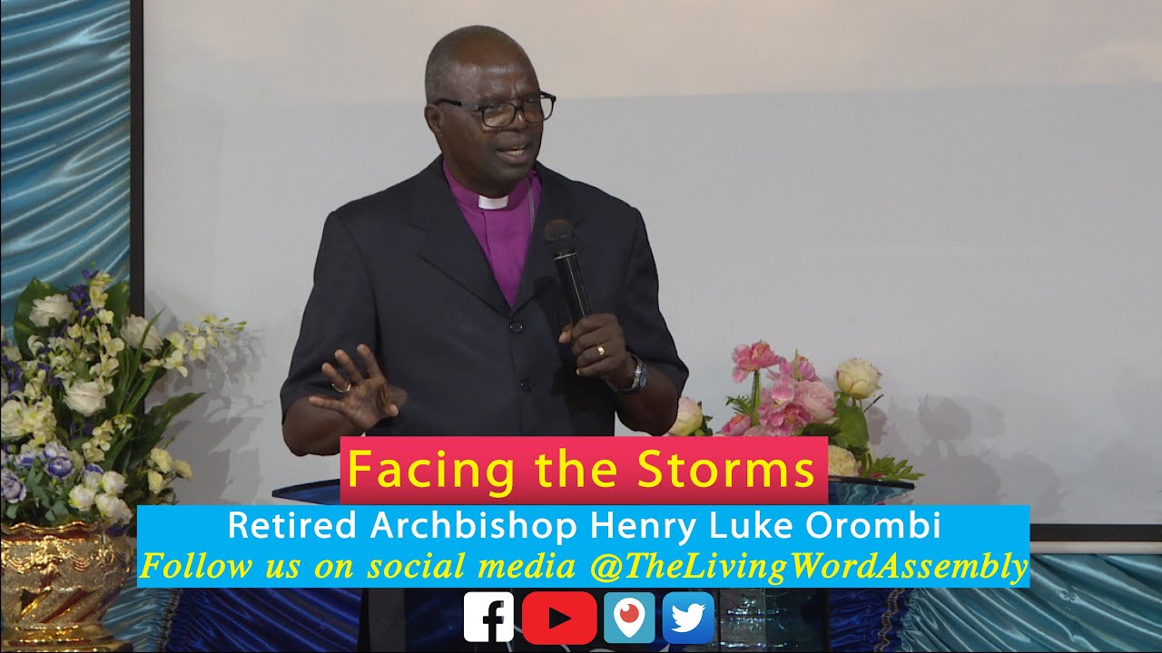 Facing the Storms by Retired Archbishop Henry Luke Orombi