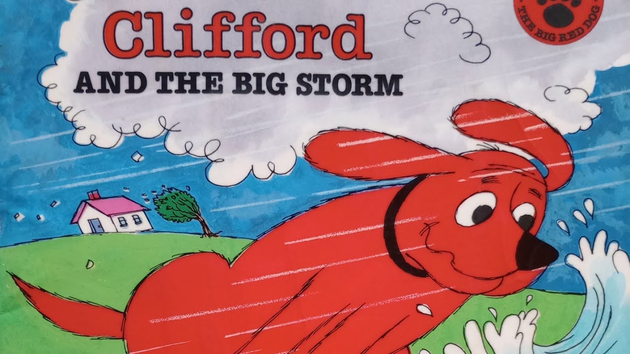 Clifford And The Big Storm - Read Aloud - Children's Story Books Read Aloud