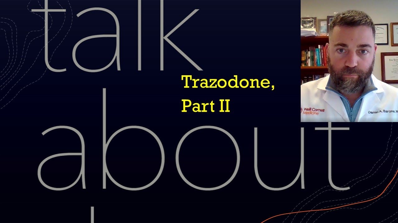 Trazodone, Part II