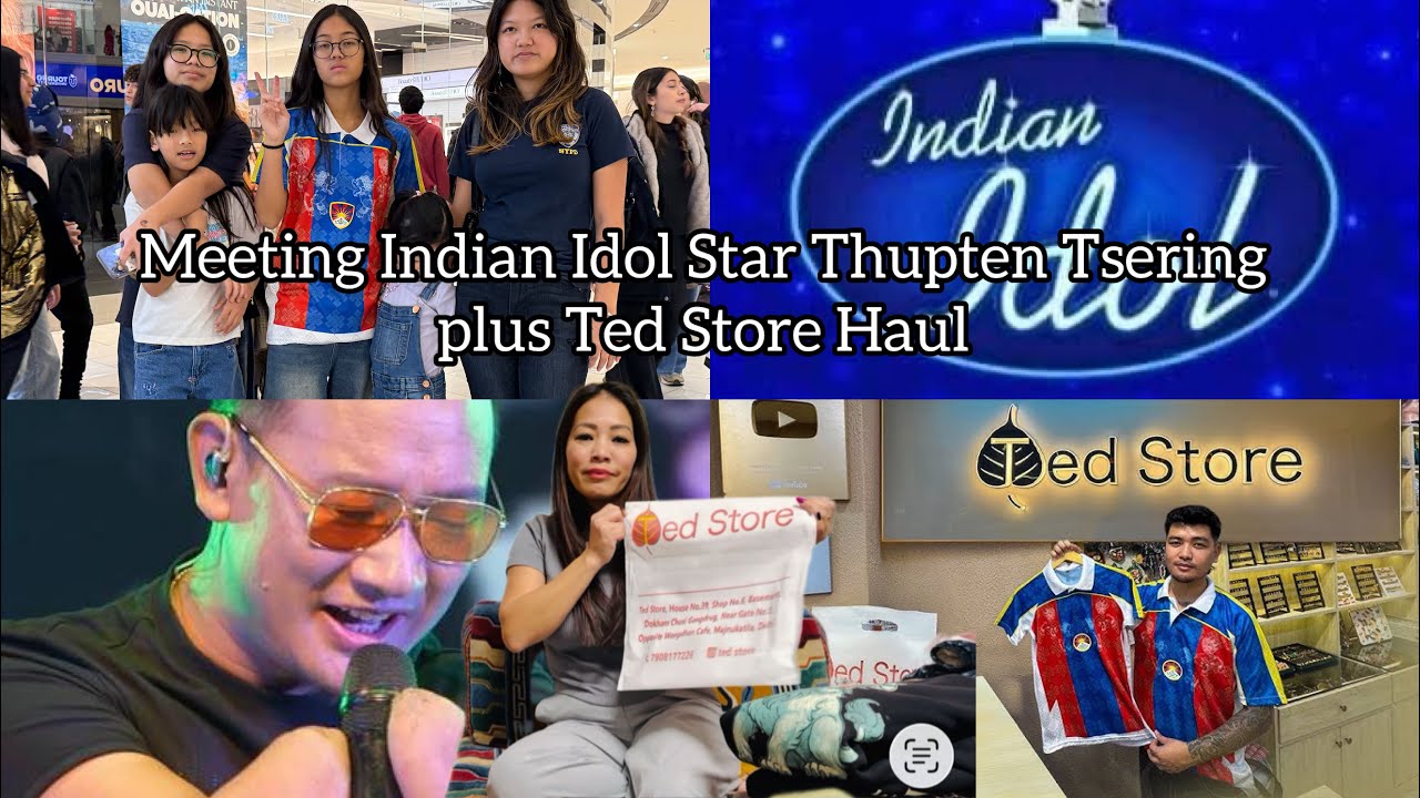 Meeting Indian Idol Star Thupten Tsering & Ted Store Haul