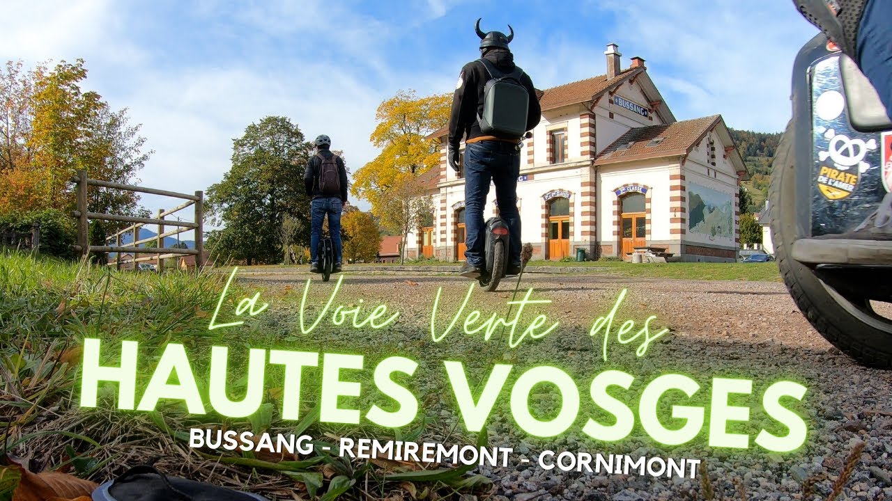 La voie verte des Hautes Vosges af3v en gyroroue  ! De Bussang à Cornimont en passant par Remiremont