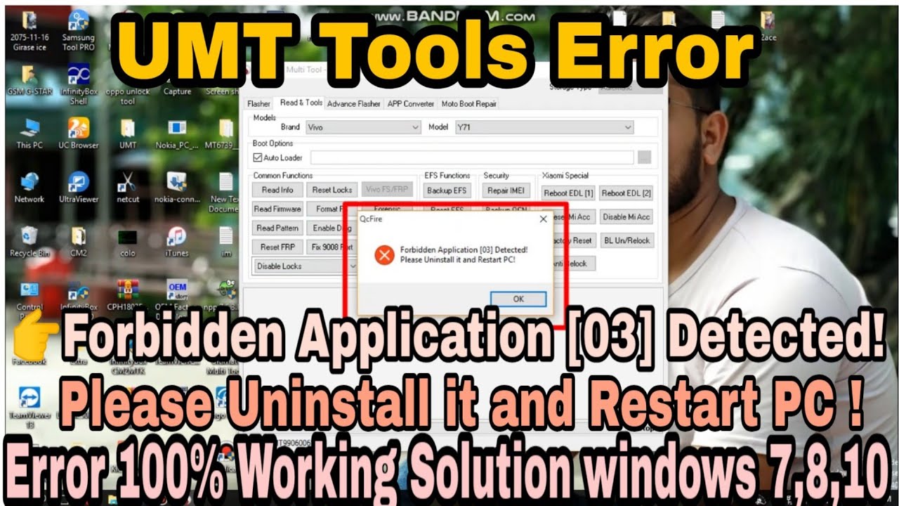 Forbidden Application [03] Detected! Please Uninstall it and Restart PC ! Error in UMT TOOLS 100% so