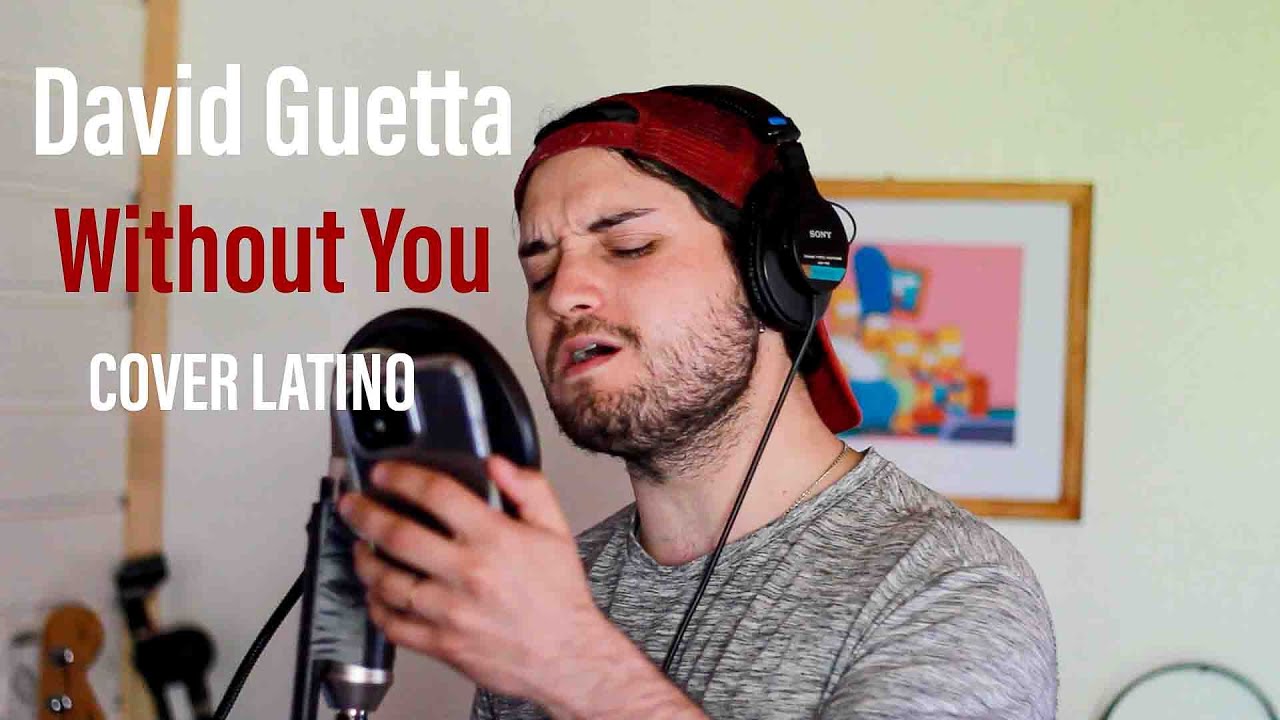 David Guetta-Without You/Cover Latino