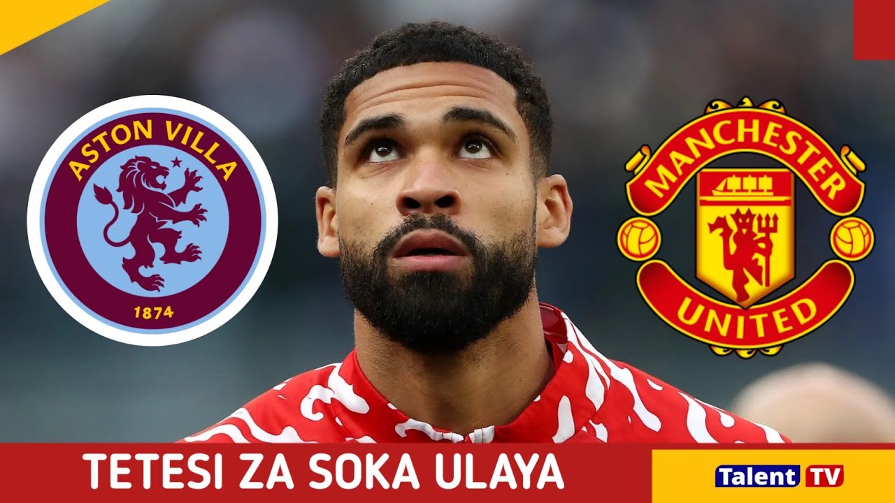 Tetesi za Soka Ulaya Alhamisi: Manchester united na Aston Villa zinamtaka Loftus-Cheek