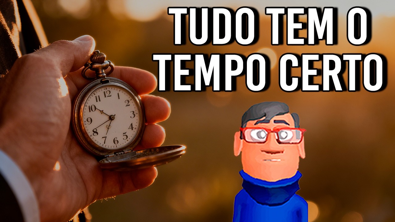 O TEMPO CERTO DE CADA COISA - Minuto Reflexão