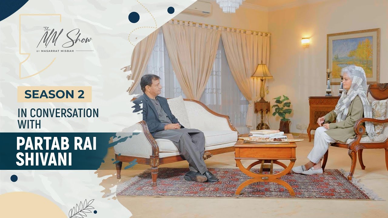The MM Show by Masarrat Misbah | Ft Partab Rai Shivani | S2E14