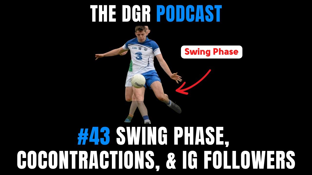#43 Swing Phase, Cocontractions, & IG Followers