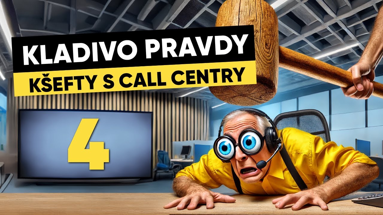 JAKÉ KŠEFTY NABÍZEJÍ CALL CENTRA? (4) JAK REAGUJÍ NA OTÁZKY? ŽIVÁ KONFRONTACE! KLADIVO PRAVDY