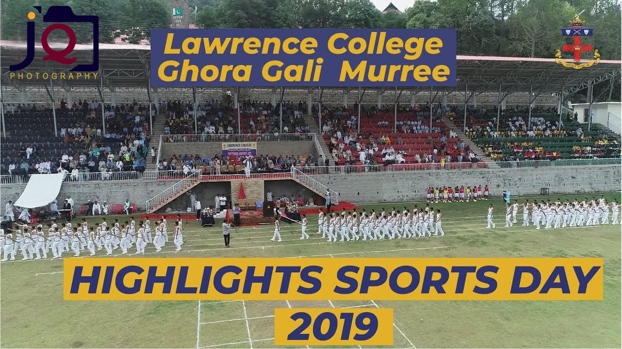 Lawrence College Ghora Gali Murree | Sports Day 2019 | Highlights | JQ Production