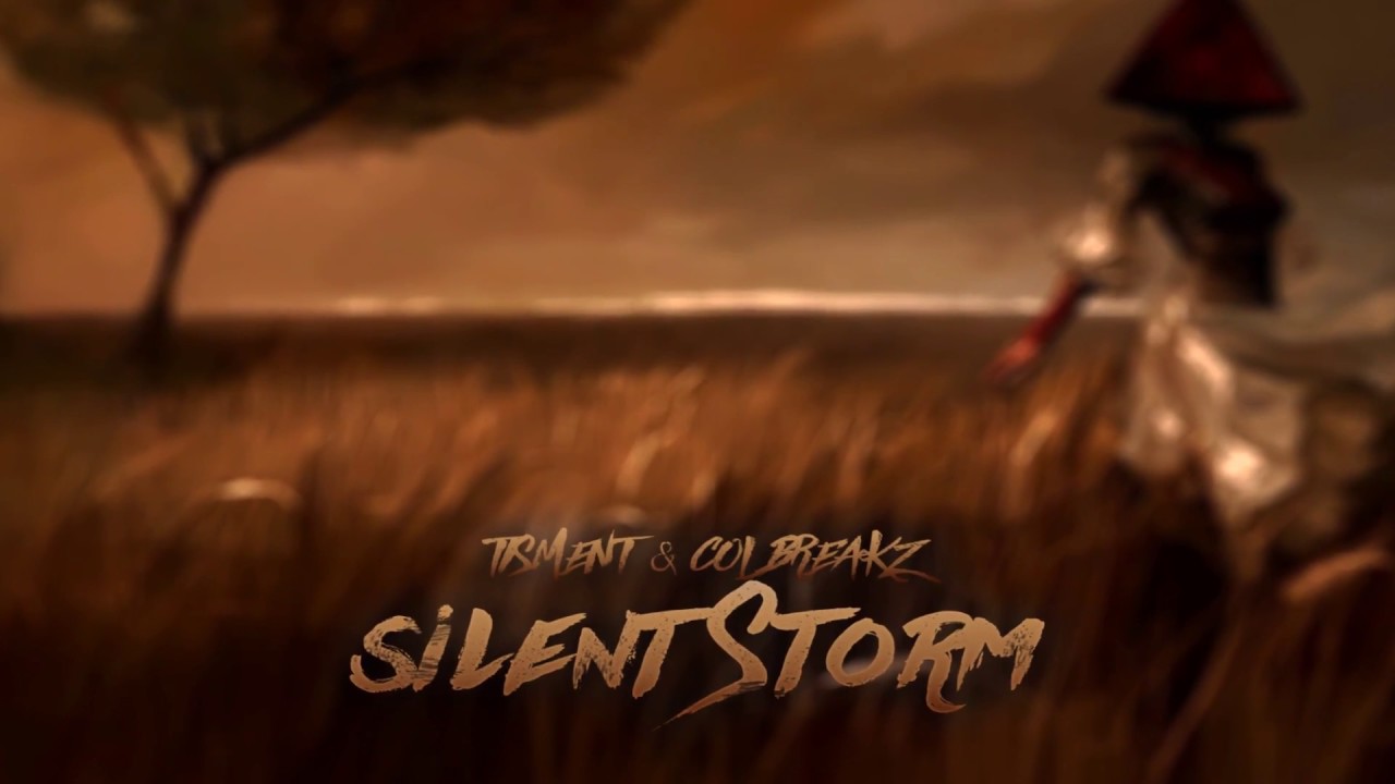 Tisment & ColBreakz - Silent Storm