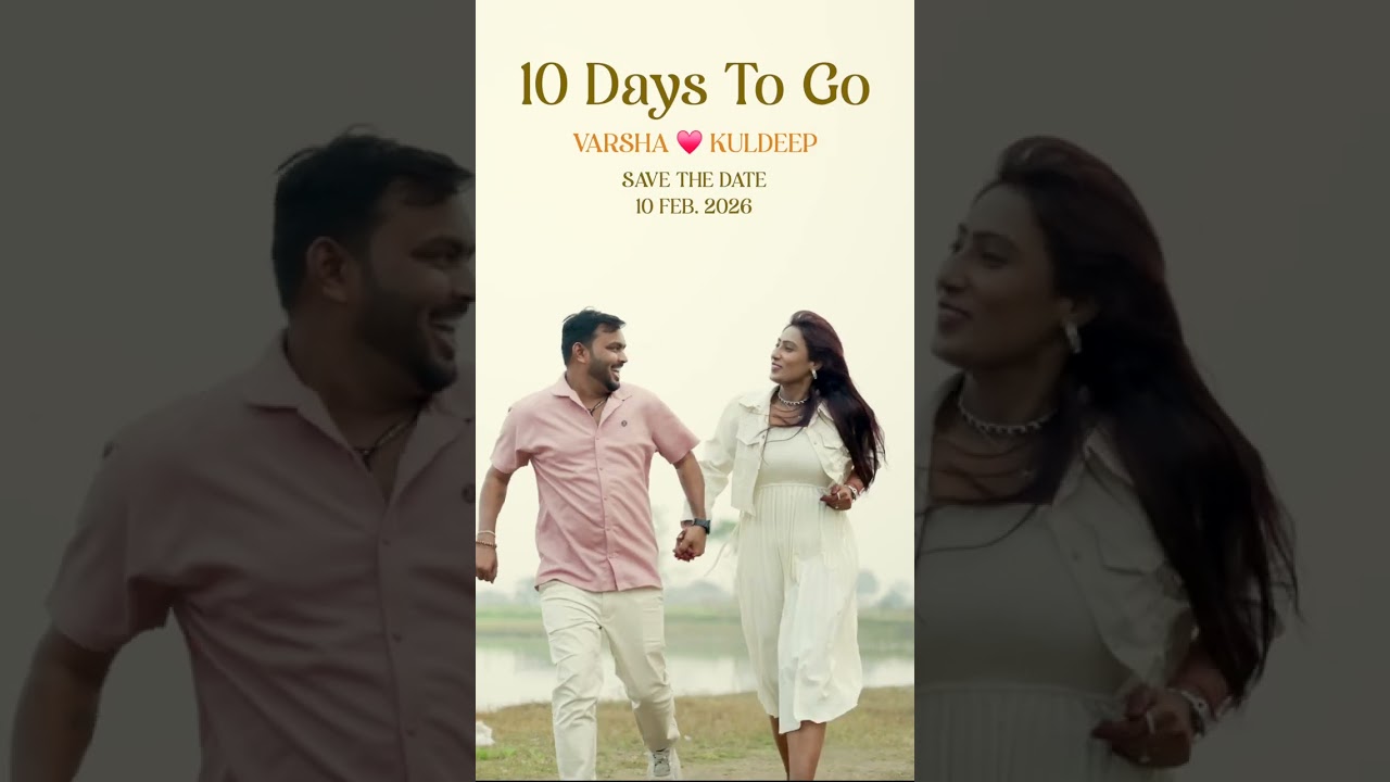 Kuldeep ❣️ Varsha Save The Date 10 Days To Go