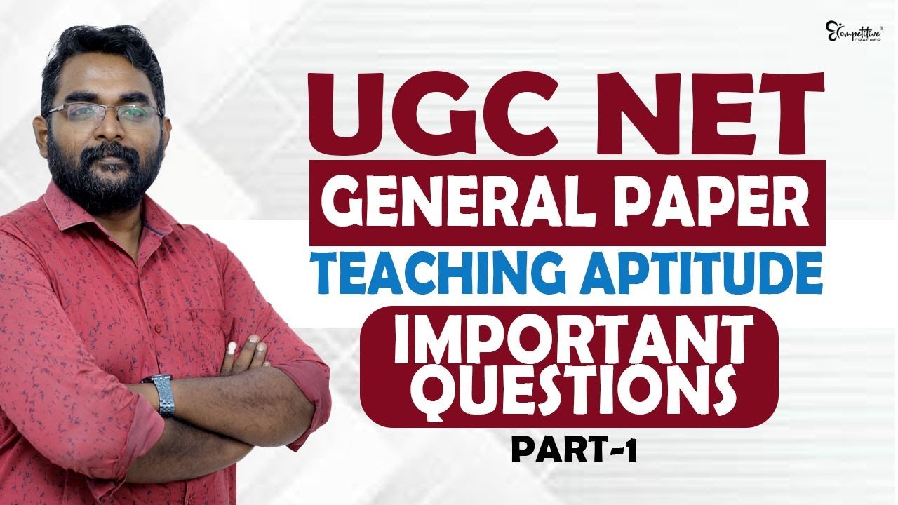 UGC NET GENERAL PAPER | NET GENERAL PAPER - TEACHING APTITUDE | UGC NET DECEMBER EXAM 2023