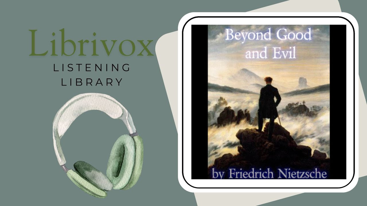 Beyond Good and Evil by Friedrich Nietzsche Full Audiobook 04