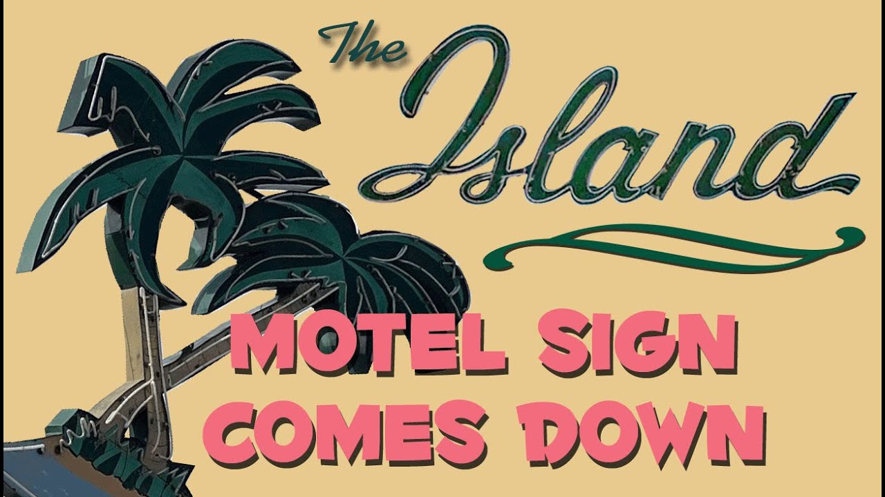The Island Motel Sign Comes Down / Wildwood NJ