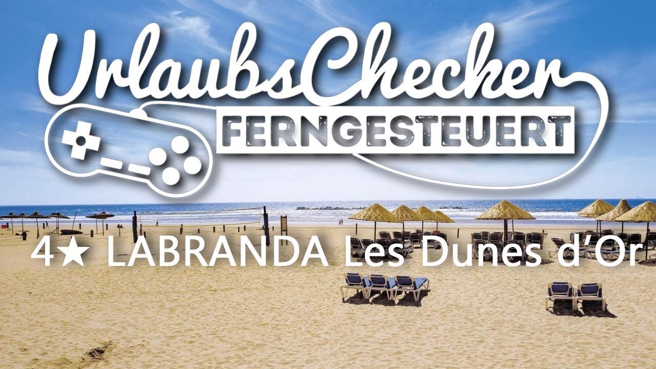 4,5★ Labranda Les Dunes D'or | Agadir | UrlaubsChecker ferngesteuert
