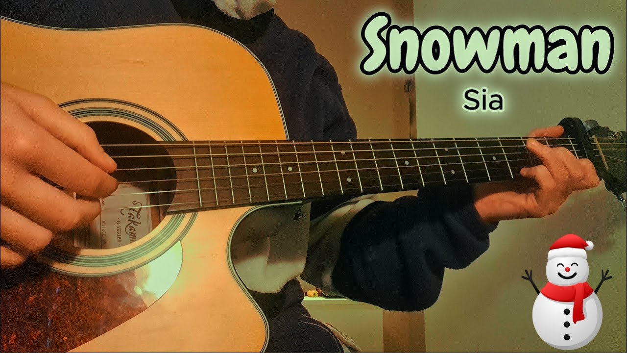 Snowman - Sia (Acoustic fingerstyle cover)