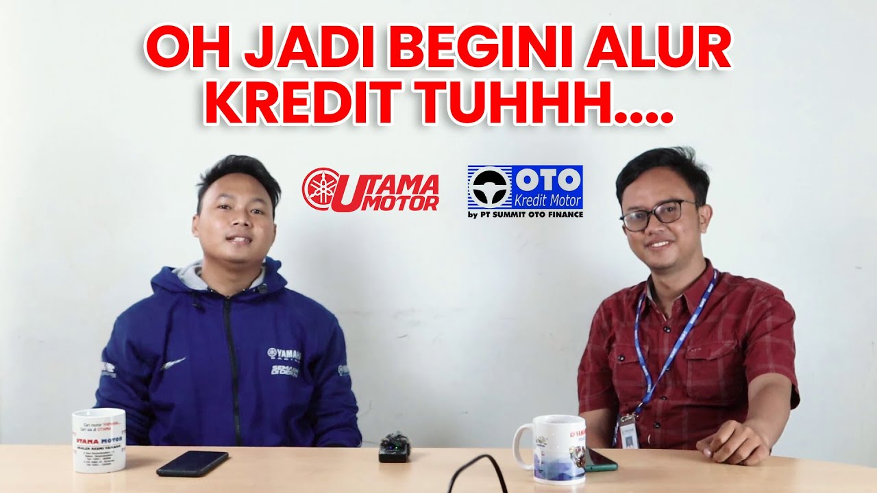 GAK PAKE LAMA, BEGINI ALUR KREDIT MOTOR | UTAMA MOTOR X SUMMIT OTO FINANCE