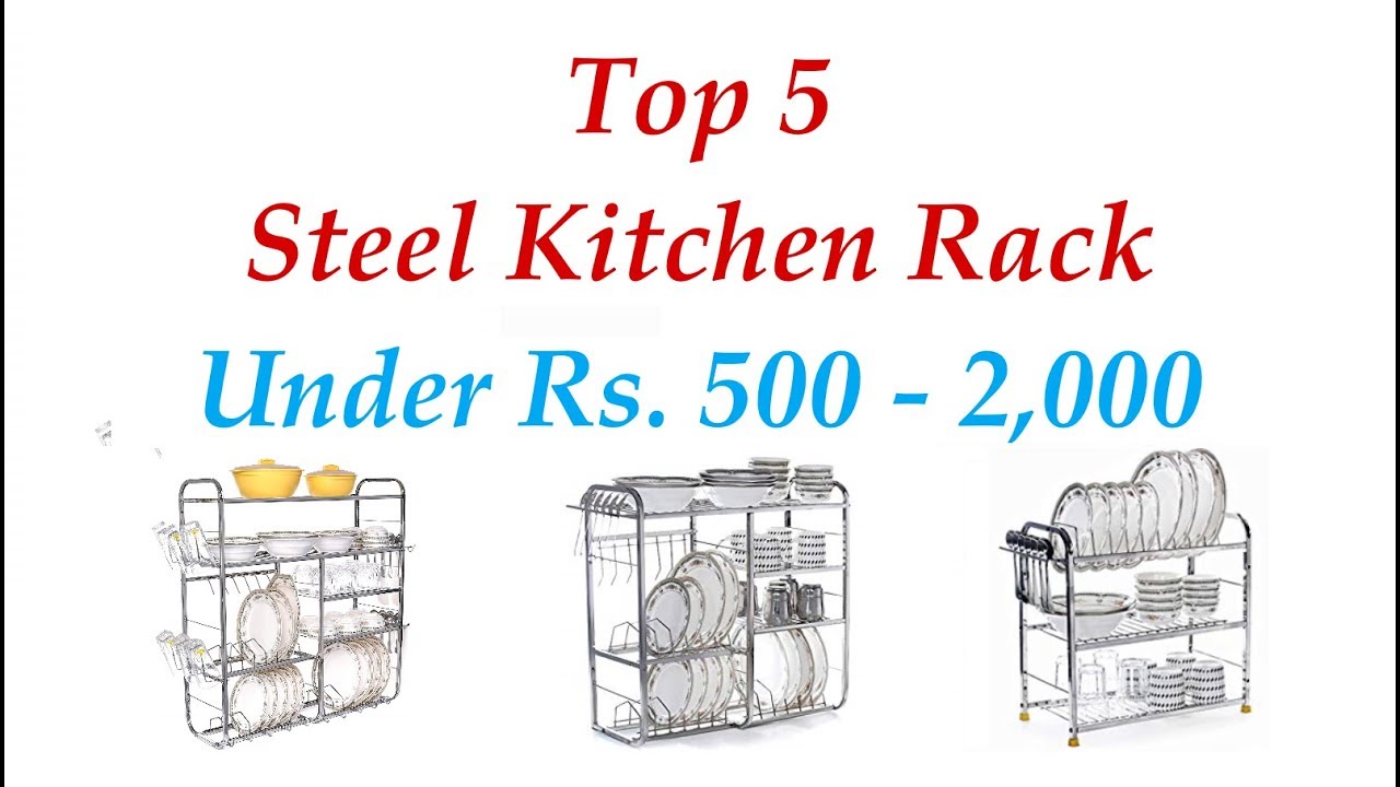 Best Steel Kitchen Rack Under 2000 In India