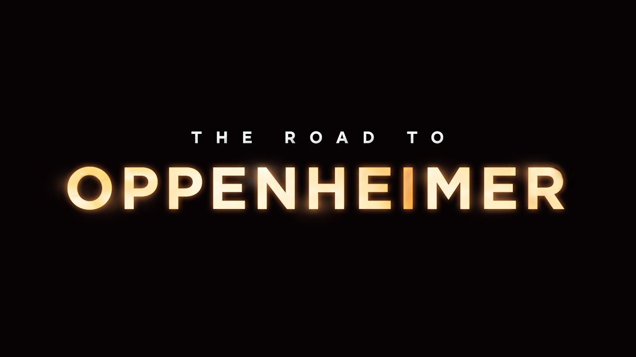 Road To OPPENHEIMER | Official Trailer