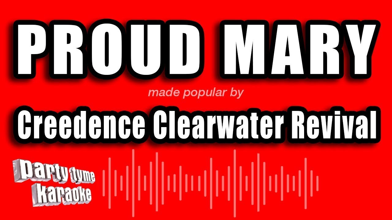 Creedence Clearwater Revival - Proud Mary (Karaoke Version)