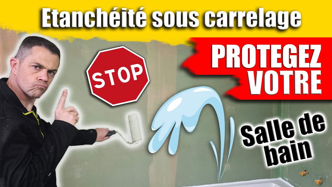 &Eacute;tanch&eacute;it&eacute; sous carrelage : la m&eacute;thode INFAILLIBLE pour une douche qui dure !