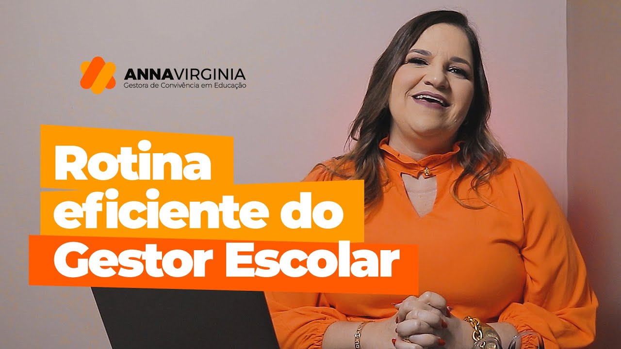 Rotina Eficiente do Gestor Escolar