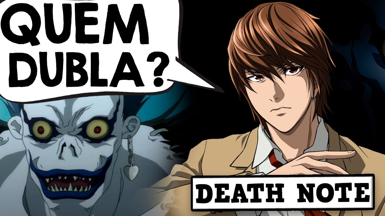 CONHEÇA OS DUBLADORES DO DEATH NOTE