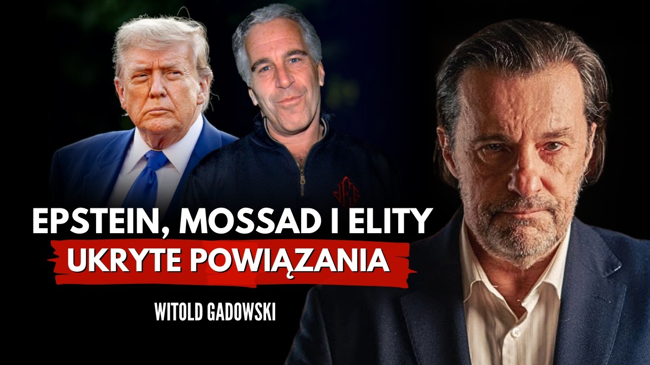 Tajna operacja Mossadu: Epstein i elity na smyczy! Witold Gadowski