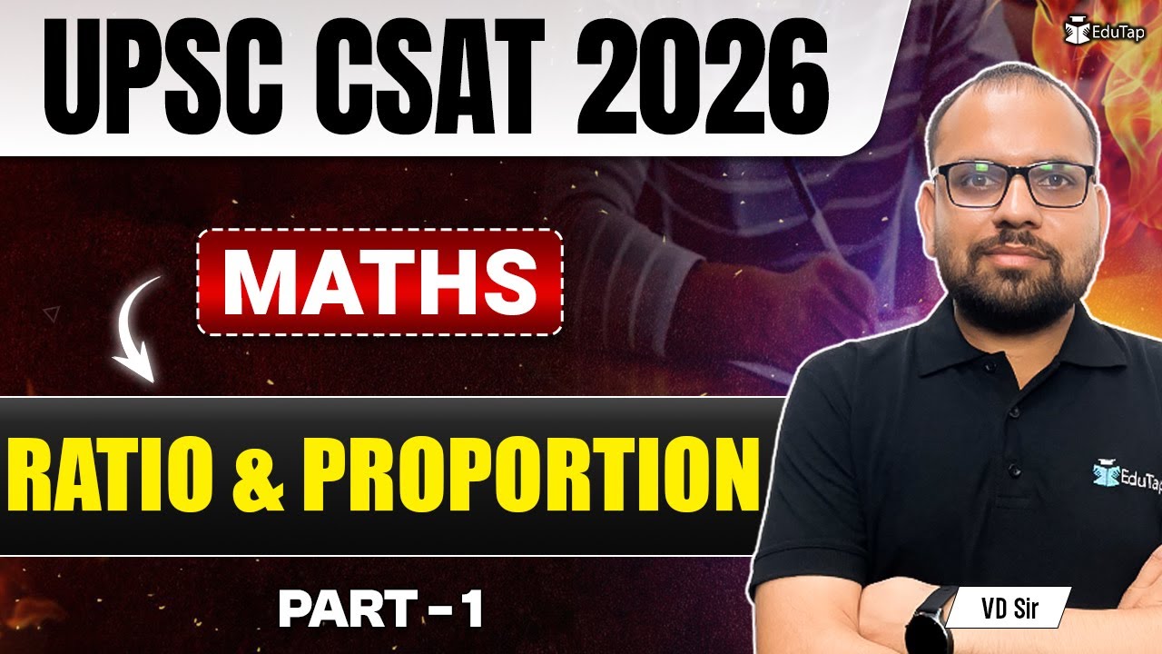 CSAT Maths for IAS Prelims |Ratio & Proportion For UPSC CSAT|CSAT Maths Syllabus Questions & Answers