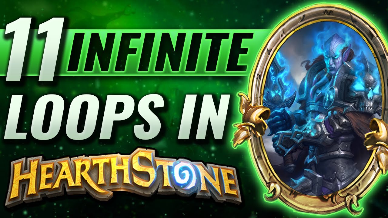 11 Infinite Loops in Hearthstone