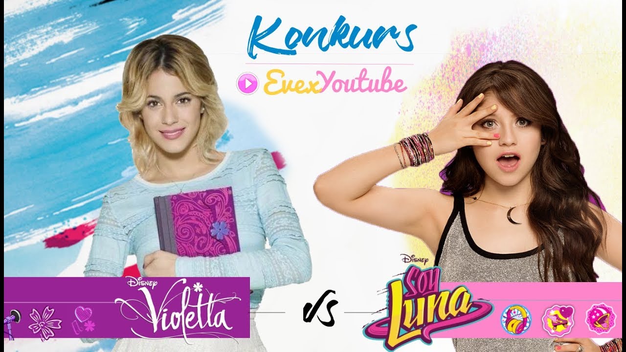 VIOLETTA VS SOY LUNA ?! + ♥ KONKURS ♥