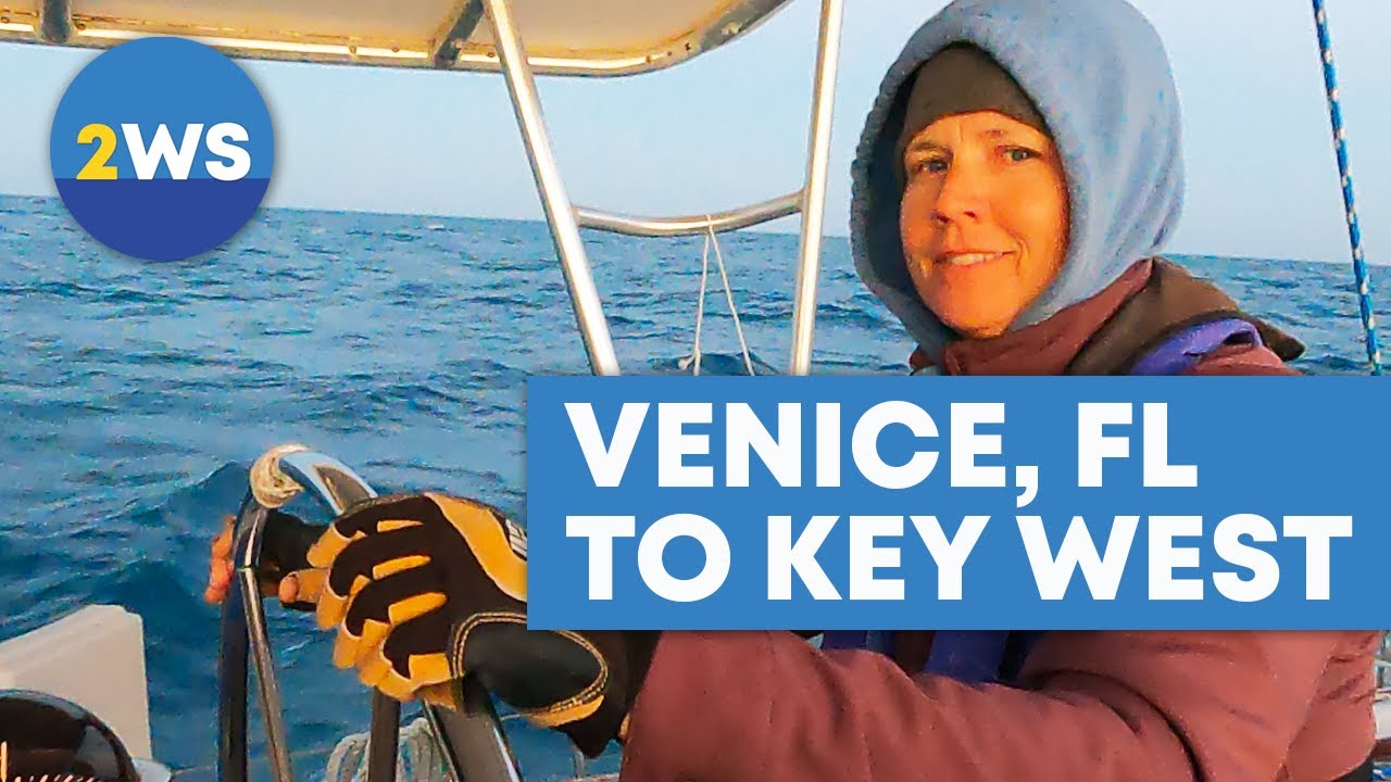 Sailing from Venice, FL Overnight to Key West