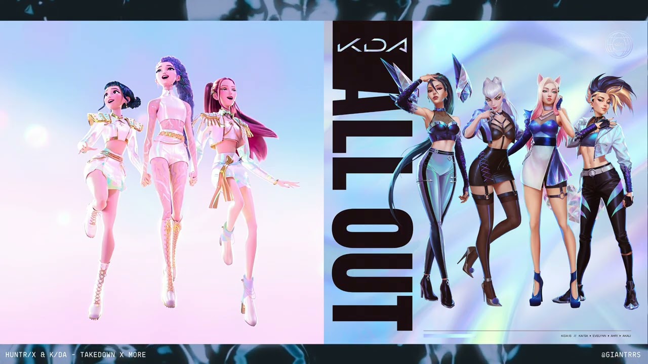 HUNTR/X & K/DA - TAKEDOWN X MORE [Mashup]