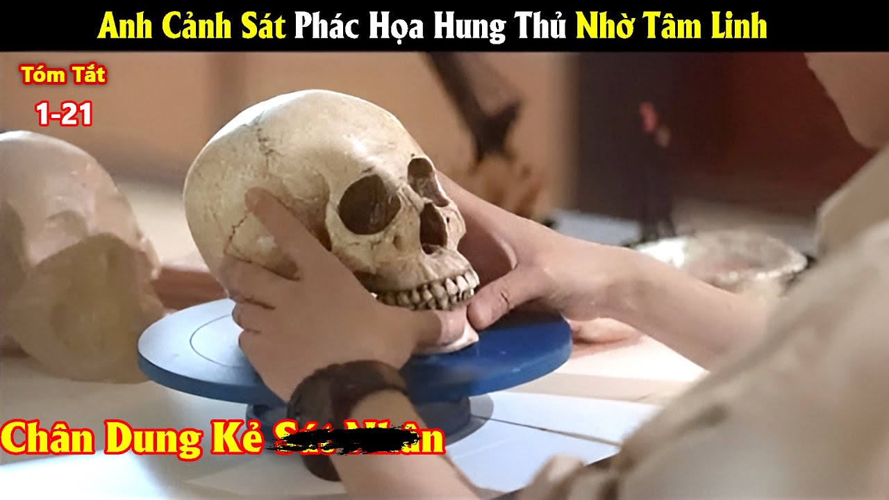 Review Phim: Anh Cảnh Sát Phác Họa Hung Thủ Nhờ Tâm Linh | Bản Full | Tóm Tắt Phim Hay