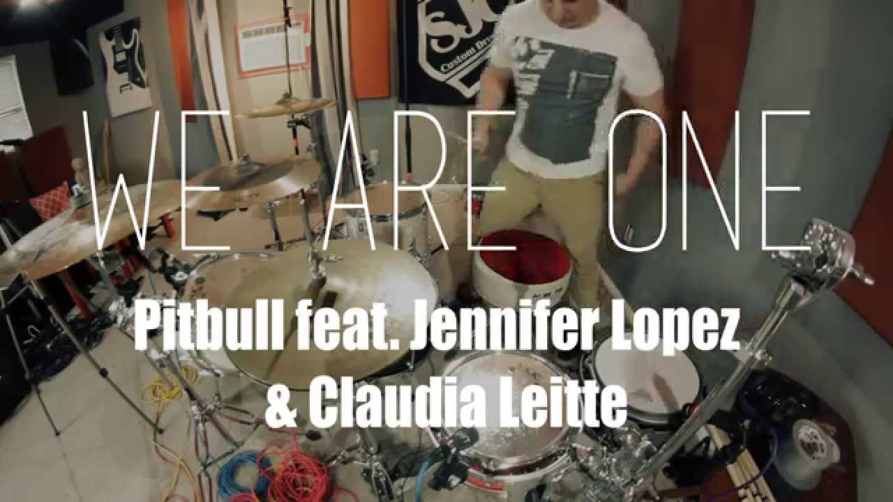 Pitbull feat. Jennifer Lopez & Claudia Leitte  - We Are One ( Ole Ola ) DRUM COVER