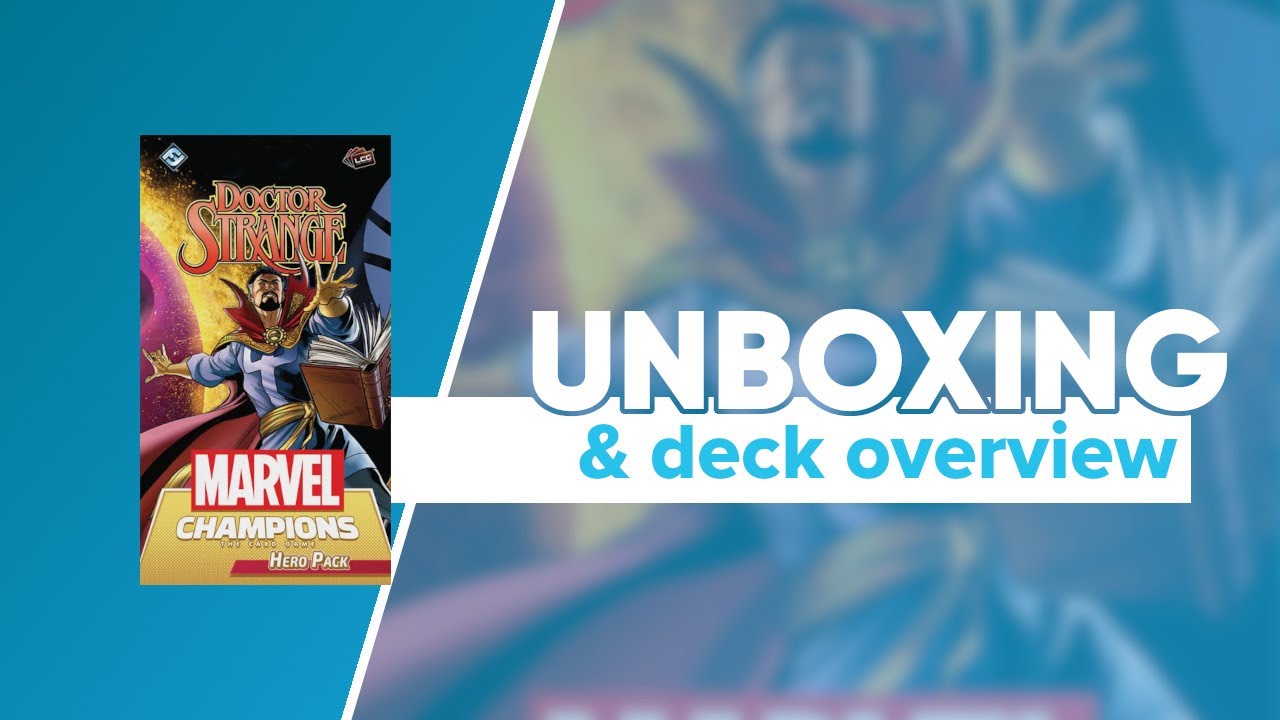 Marvel Champions Doctor Strange Hero Pack Unboxing and Deck Overview |  @FFGames
