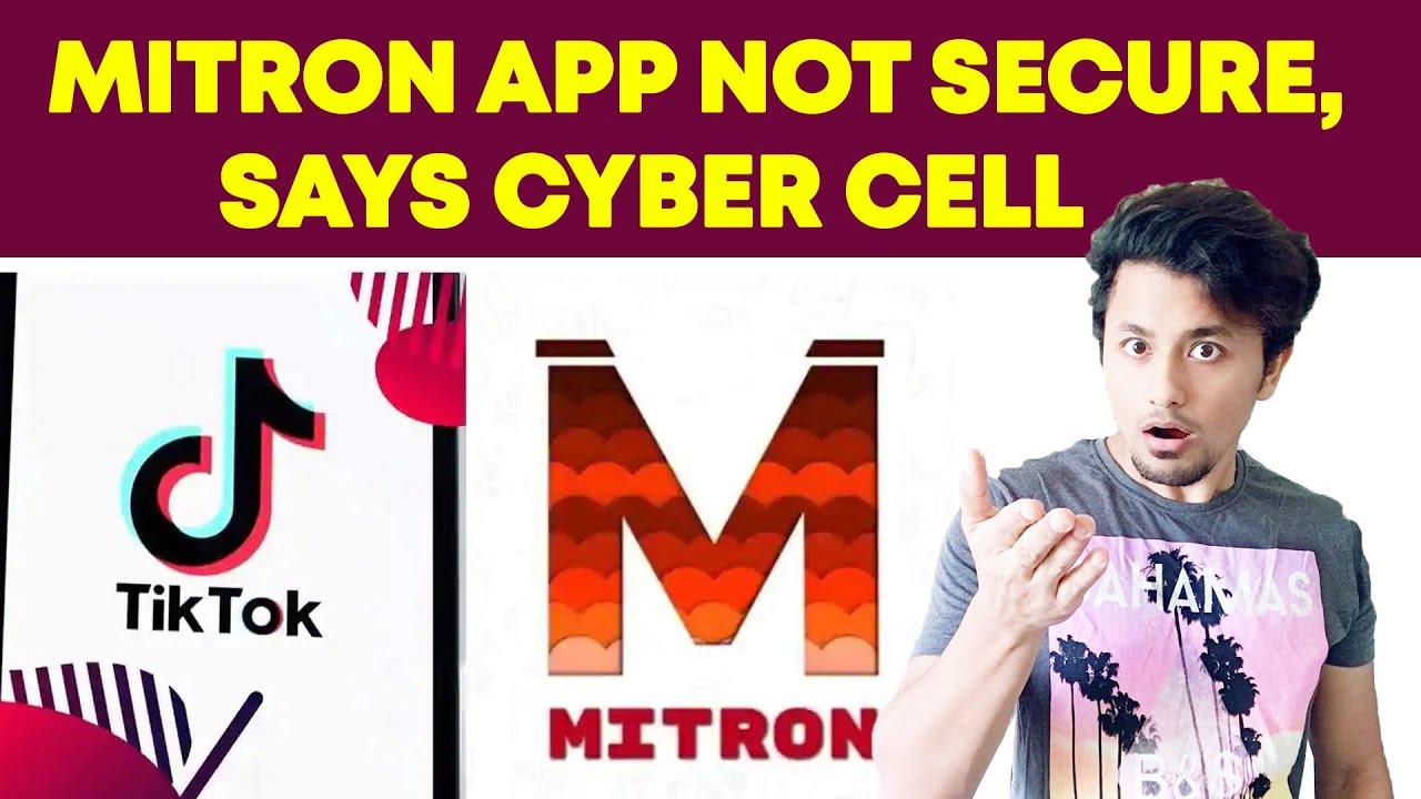 Maharashtra Cyber Cell Has Security Advisory For Mitron App Users