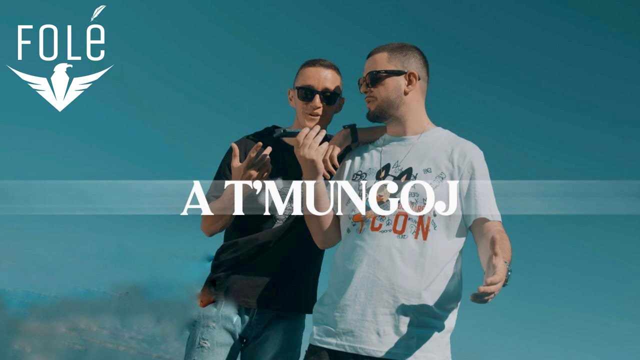FLAMUR & ILIR - A T&rsquo;MUNGOJ (PROD. BY BLERIM HAZIRI)