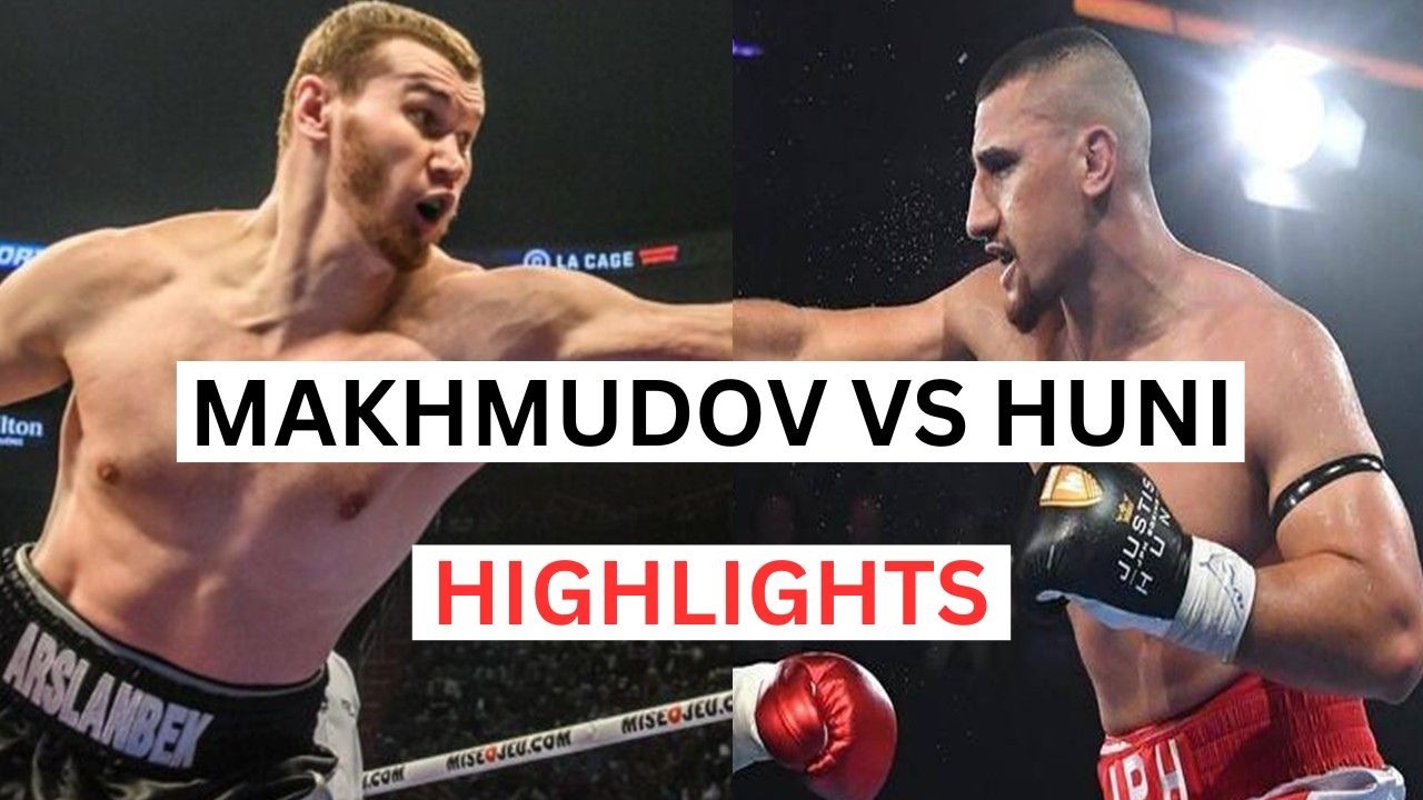 Justis Huni vs Arslanbek Makhmudov Highlights & Knockouts