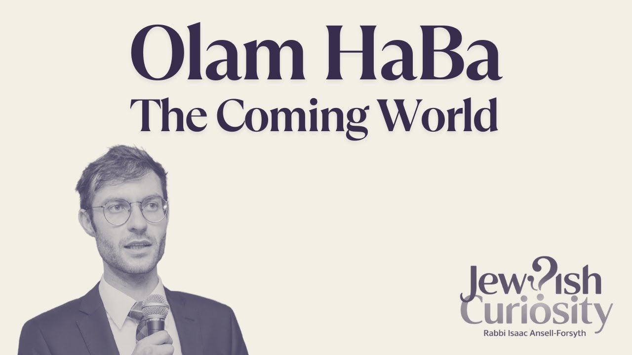 Olam HaBa - The Coming World