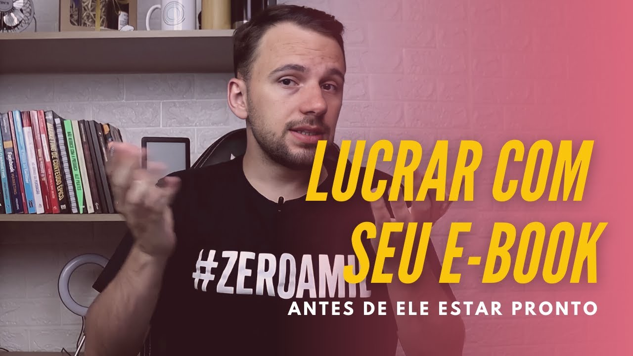 Como lucrar com seu e-book, mesmo antes de ele estar pronto?