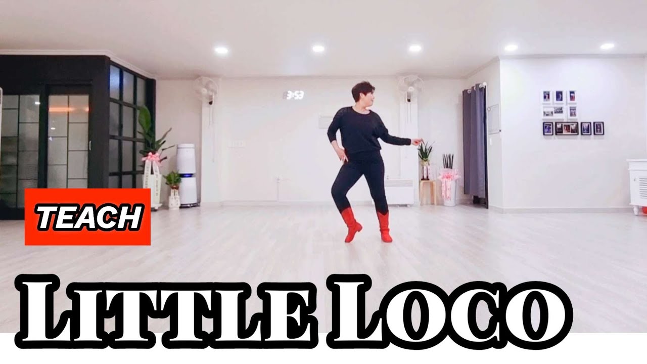 ◈Little Loco line dance◈Teach/Improver level