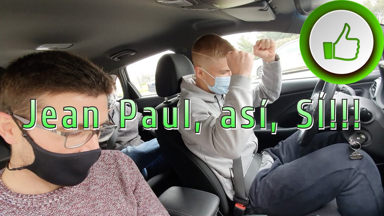 Jean Paul así, SÍ!!! | Examen práctico Alcalá de Henares