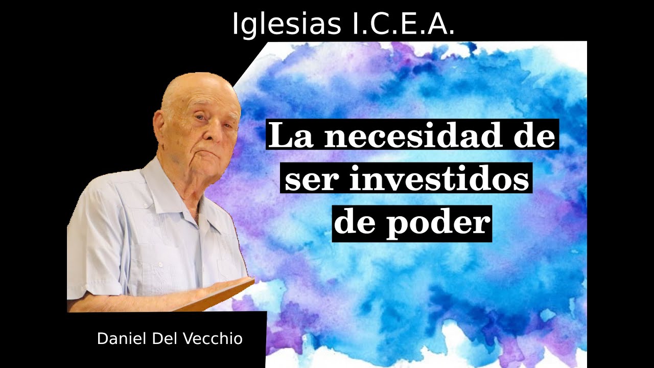 La necesidad de ser investidos de Poder | Daniel Del Vecchio