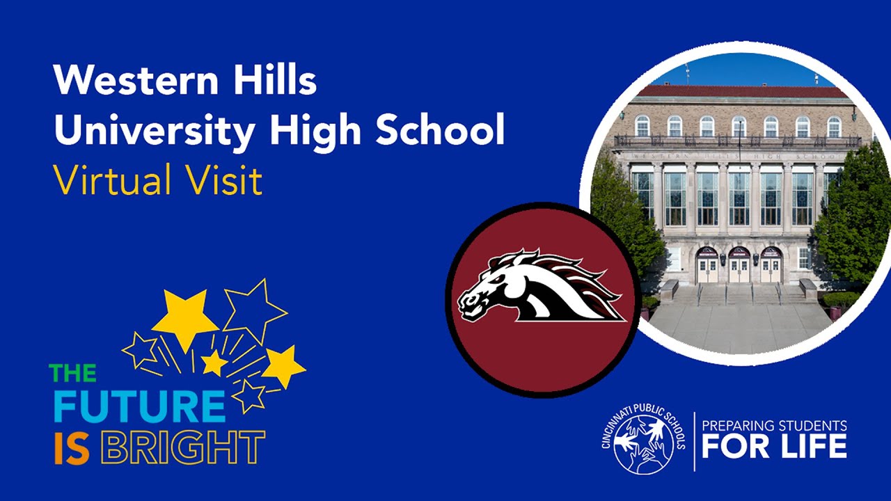 Western Hills University High School Virtual Visit
