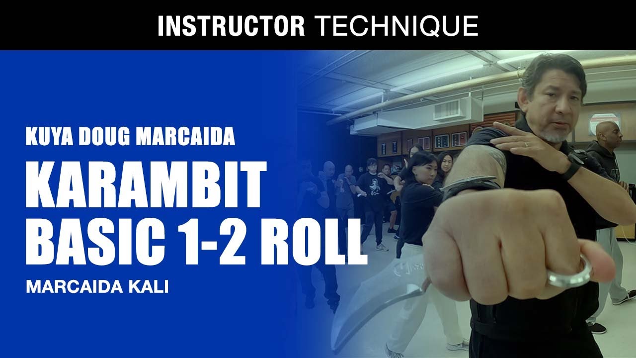 KARAMBIT BASIC 1-2 ROLL in FILIPINO MARTIAL ARTS | Kuya DOUG MARCAIDA | MARCAIDA KALI