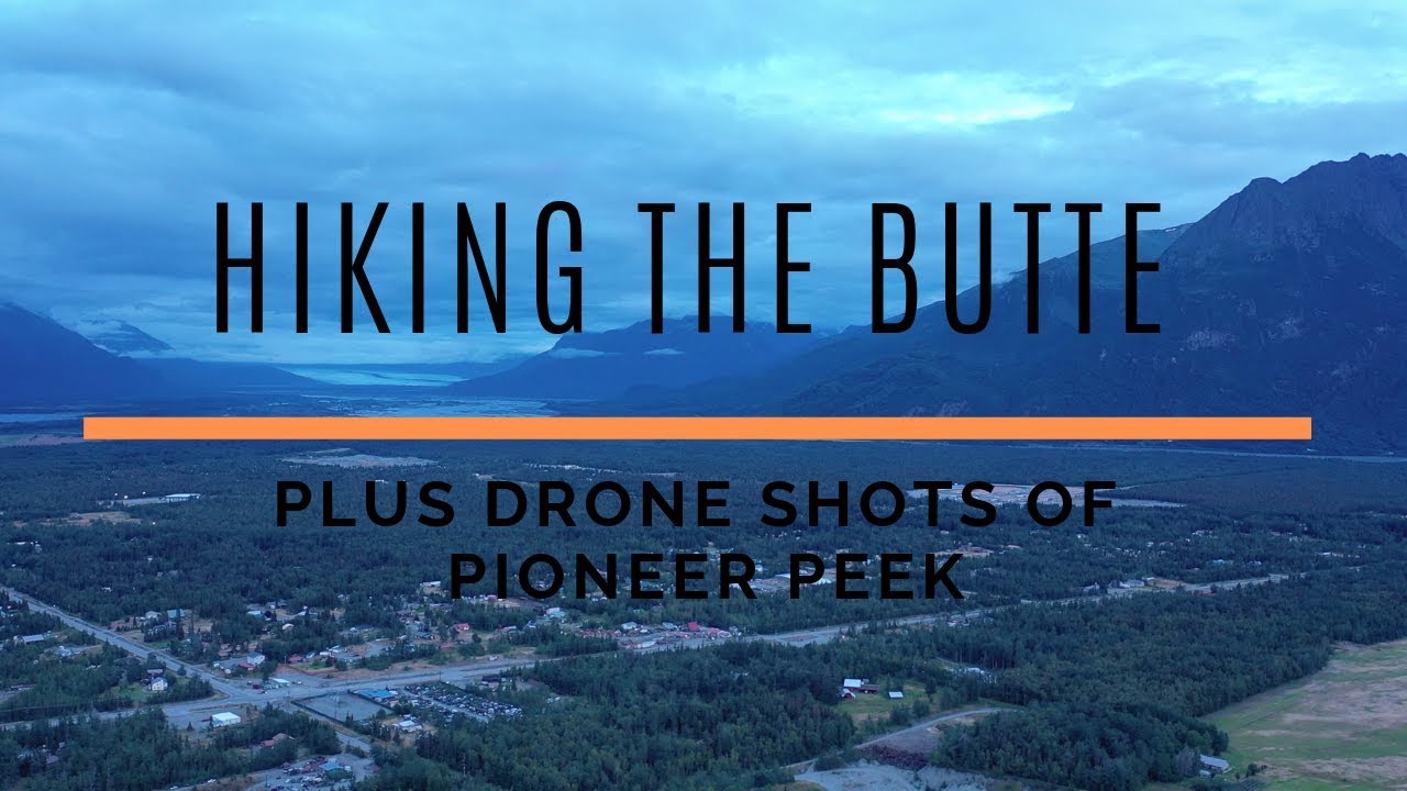 Hiking the Butte, Just Outside of Palmer Alaska