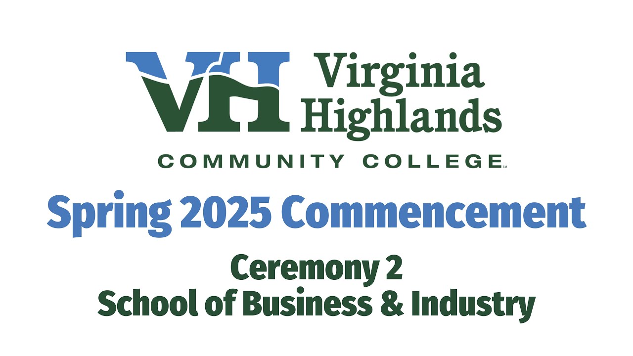 VHCC Spring 2025 Commencement | Ceremony 2